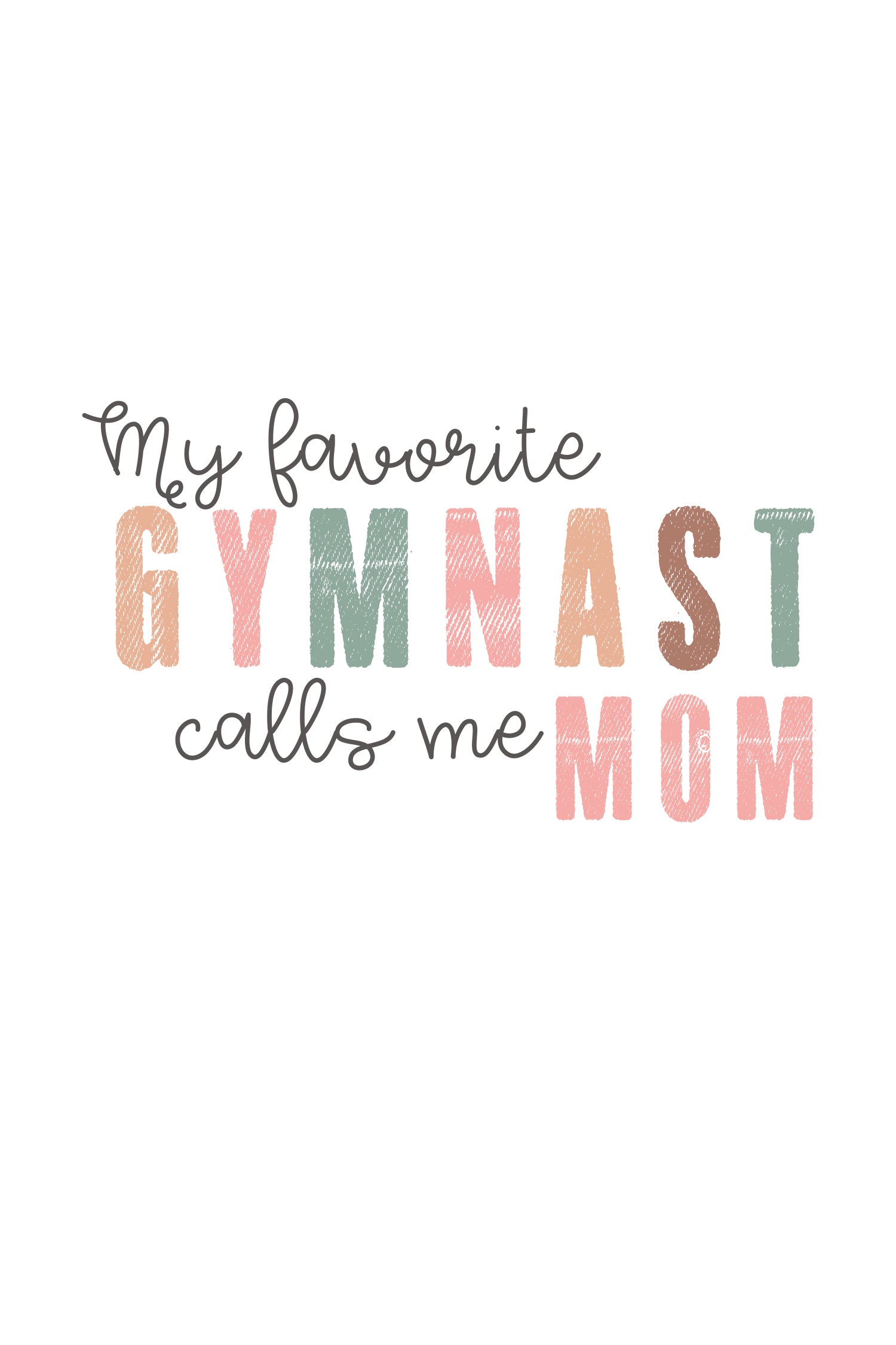 My favorite Gymnast call me Mom Unisex T-shirt